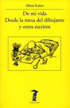 de mi vida - desde la mesa del dibujante y otros escritos-9788477743194