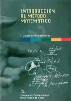 introduccion al metodo matematico-f. javier perez fernandez-9788477865094