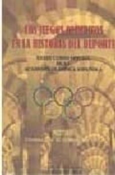 los juegos olimpicos en la historia del deporte: xxxix curso ofic ial de la academia olimpica española-manuel guillen del castillo-9788478018994