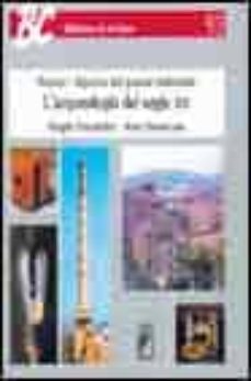 restes i objetes del passat industria: larqueologia del segle xx i-9788478271894