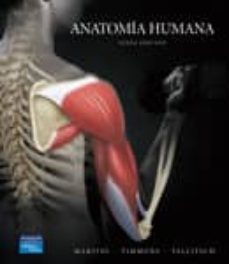 anatomia humana (6ª ed.)-michael j. timmons-frederic martini-9788478290994