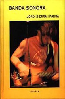 banda sonora-jordi sierra i fabra-9788478441594