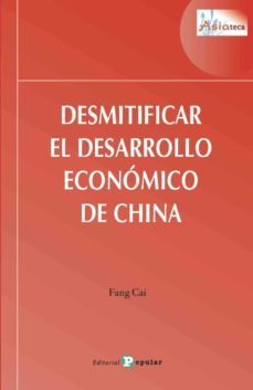desmitificar el desarrollo economico de china-fang cai-9788478846894
