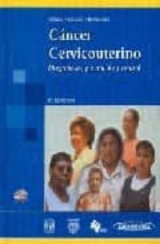 cancer cervicouterino: diagnostico, prevencion y control (2ª ed.) (incluye cd-rom)-9788479032494