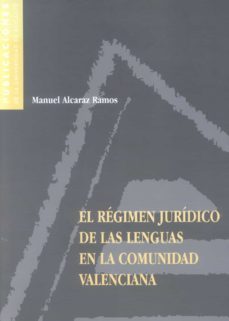 el regimen juridico de las lenguas en la comunidad valenciana-9788479085094