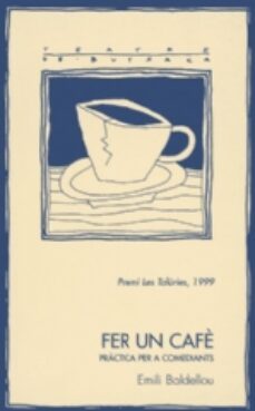 fer un cafe-emili baldellou-9788479356194