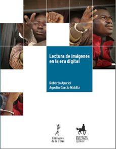 lectura de imagenes en la era digital-agustin garcia matilla-roberto aparici-9788479603694