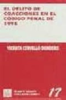 el delito de coacciones en el codigo penal de 1995-9788480027694