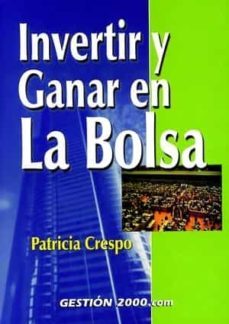 invertir y ganar en la bolsa (2ª ed.)-9788480887694