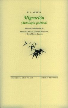 migracion: antologia poetica-w.s. merwin-9788481919394