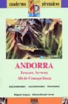 andorra: pessons, serrera, alt de comapedrosa-miguel angulo-9788482162294