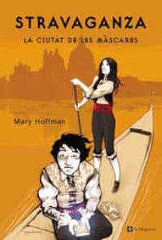 stravaganza: la ciutat de les mascares-9788482645094