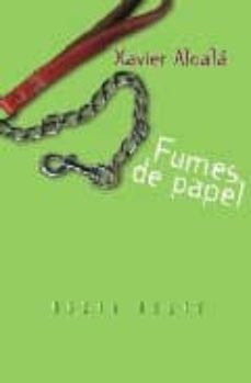 fumes de papel-xavier alcala-9788482886794
