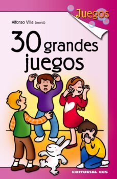 30 grandes juegos-alfonso villa-9788483169094