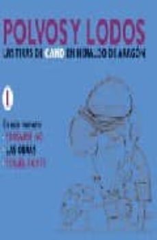 polvos y lodos i: las tiras de cano en el heraldo de aragon-jose luis cano rodriguez-9788483210994