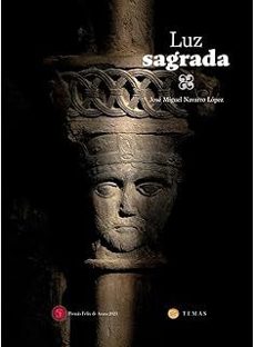 luz sagrada-jose miguel lopez navarro-9788483216194