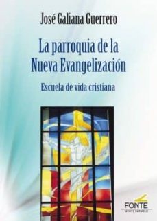 la parroquia de la nueva evangelizacion-9788483538494