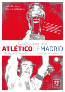 leyendas del atletico de madrid-9788483567494