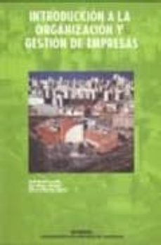introduccion a la organizacion y gestion de empresas-jordi j. mauri castello-9788483631294