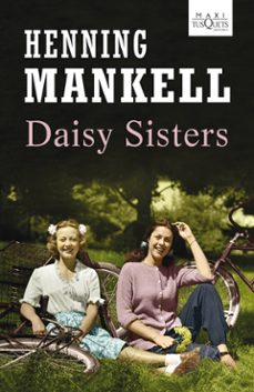 daisy sisters-henning mankell-9788483836194