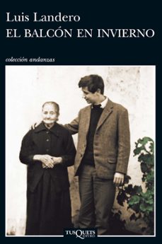 el balcon en invierno-luis landero-9788483839294