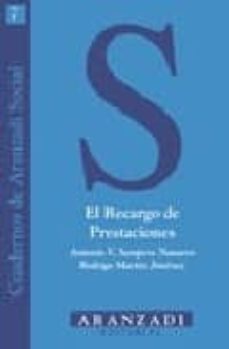 el recargo de prestaciones-antonio sempere navarro-rodrigo martin jimenez-9788484106494