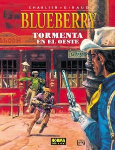 tormenta en el oeste (blueberry 17)-jean michel charlier-jean giraud-9788484316794