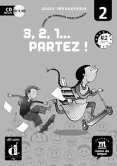 3, 2, 1... partez! 2 libro del profesor + cd-9788484432494