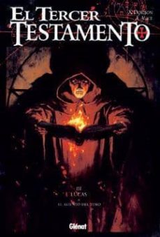 el tercer testamento: 3, lucas o el aliento del toro-9788484490494