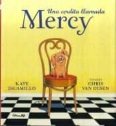 una cerdita llamada mercy-kate dicamillo-9788484705994
