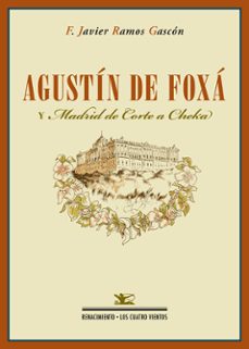 agustín de foxá y "madrid de corte a cheka"-francisco javier ramos gascon-9788484729594