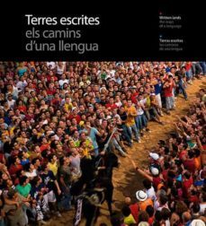 terres escrites: els camins d una llengua (catala-angles-espanyol )-9788484783794