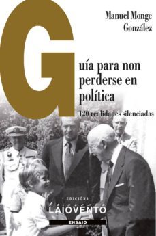 guia para non pderse ne politica (ebook)-manuel monge-9788484874294