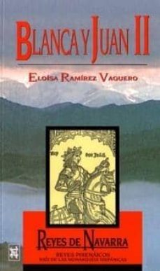 reyes de navarra: blanca y juan ii-9788485891894