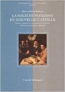 la societe paysanne en nouvelle-castille-marie catherine barbazza-9788486839994