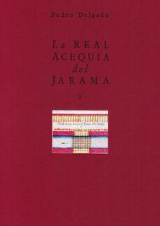 la real acequia del jarama 2 vols.-pedro delgado-9788487111594