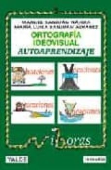 ortografia ideovisual. autoaprendizaje: viboras (con cd)-manuel sanjuan najera-9788487705694