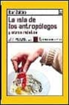 la isla de los antropologos y otros relatos-9788489618794