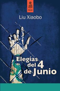 elegias del 4 de junio-liu xiaobo-9788489624894