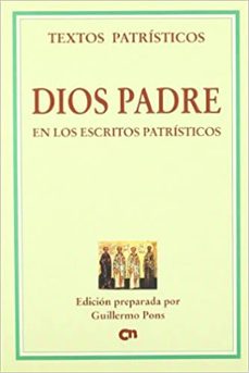 dios padre en los escritos patristicos-guillermo pons-9788489651494