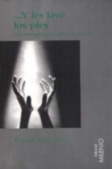...y les lavo los pies una antropologia segun el evangelio-ramon prat i pons-9788489790094