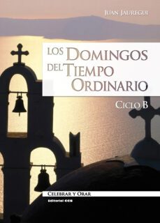 los domingos del tiempo ordinario. ciclo b (ebook)-9788490238455