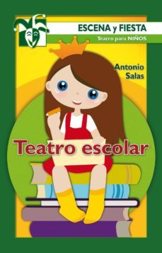 teatro escolar (ebook)-antonio salas-9788490235294