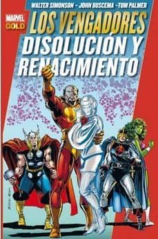 los vengadores. disolucion y renacimiento-9788490243794