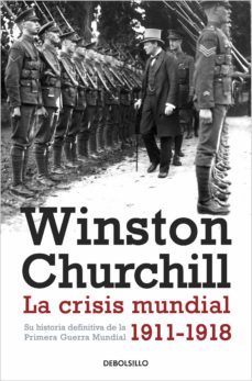 la crisis mundial 1911-1918 (ebook)-winston churchill-9788490329894