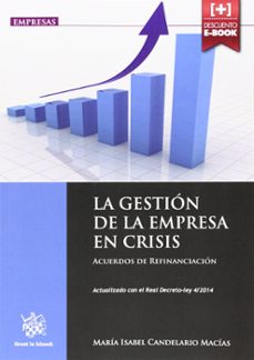 la gestion de la empresa en crisis (actualizado con el real decreto-ley 4/2014)-maria isabel candelario macias-9788490336694