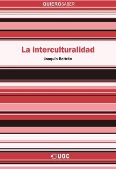 la interculturalidad (ebook)-joaquin beltran antolin-9788490644294