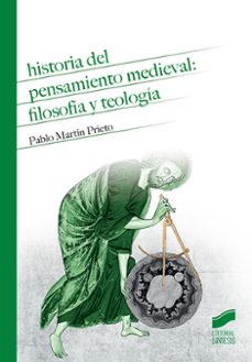 historia del pensamiento medieval filosofia y teologia-pablo martin prieto-9788490773994