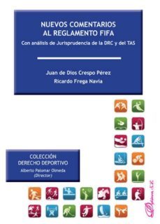 nuevos comentarios al reglamento fifa. con analisis de jurisprudencia de la drc y del tas (ebook)-ricardo frega navia-9788490854594