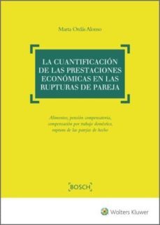 la cuantificacion de las prestaciones economicas en las rupturas de pareja (ebook)-marta ordas alonso-9788490902394
